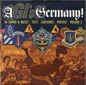 A GI’s Germany (Volume #2)