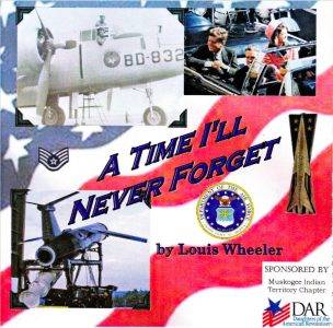 Louis Wheeler – A Time I’ll Never Forget